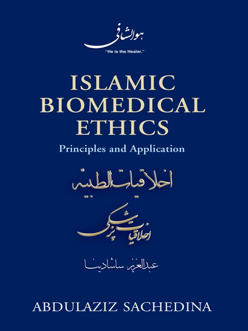 Title details for Islamic Biomedical Ethics by Abdulaziz Sachedina - Available